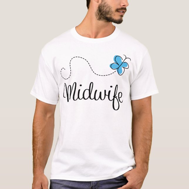 Gift Idea For Midwife (Butterfly) T-Shirt (Front)