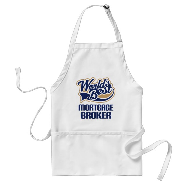 Gift Idea For Mortgage Broker (Worlds Best) Standard Apron (Front)