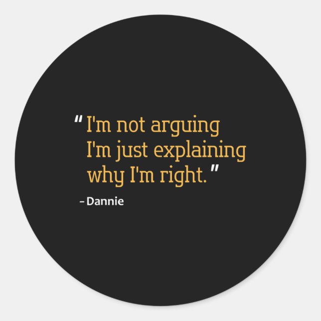 Gift Quote Funny Birthday Personalised Name Idea  Classic Round Sticker (Front)