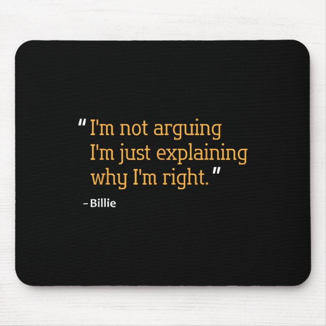 Gift Quote Funny Birthday Personalised Name Idea  Mouse Pad (Front)