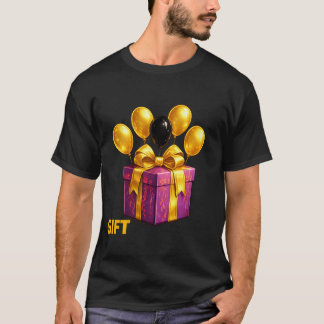 GIFT tshirt for anyone celebrating something.
