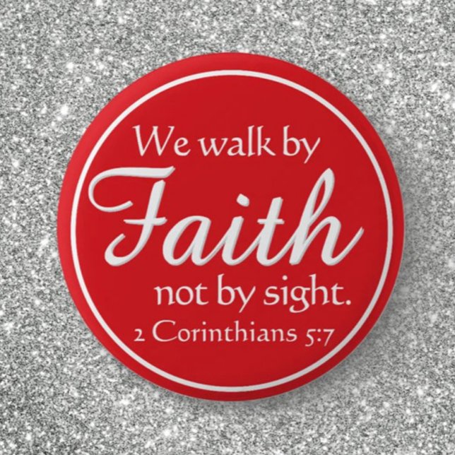 Gift! We Walk by Faith  6 Cm Round Badge (Creator Uploaded)