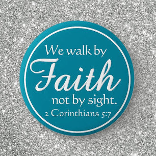 Gift! We Walk by Faith 6 Cm Round Badge