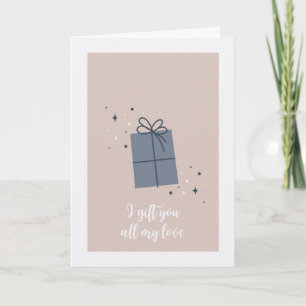 Gift you my Love Christmas Card