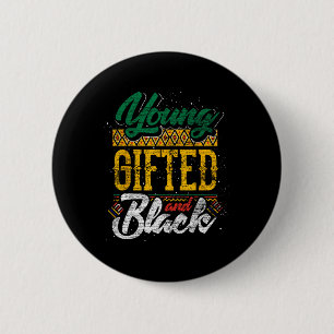Gifted And Black Black History Month African Ameri 6 Cm Round Badge