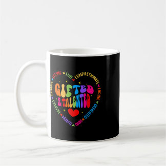 Gifted And Talented Teacher Appreciation Week Ck T Coffee Mug