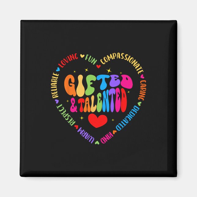 Gifted And Talented Teacher Appreciation Week Ck T Magnet (Front)