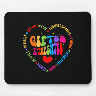 Gifted And Talented Teacher Appreciation Week Ck T Mouse Pad