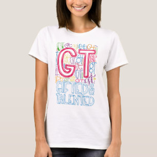 Gifted Talented typography Teacher Education Schoo T-Shirt