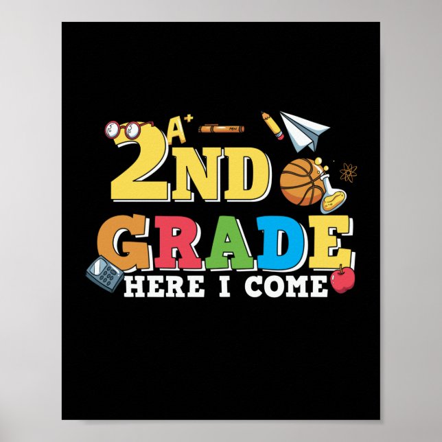 Gifts 2nd Teacher | 2nd Grade Here I Come Poster (Front)