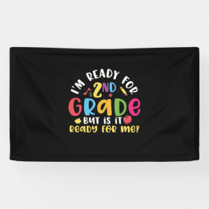 Gifts 2nd Teacher   I Am Ready For 2nd Grade Banner