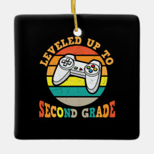 Gifts 2nd Teacher   Levelled Up To Second Grade Ceramic Ornament