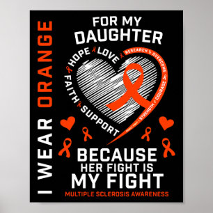 Gifts Apparel Fight Daughter Multiple Sclerosis Aw Poster