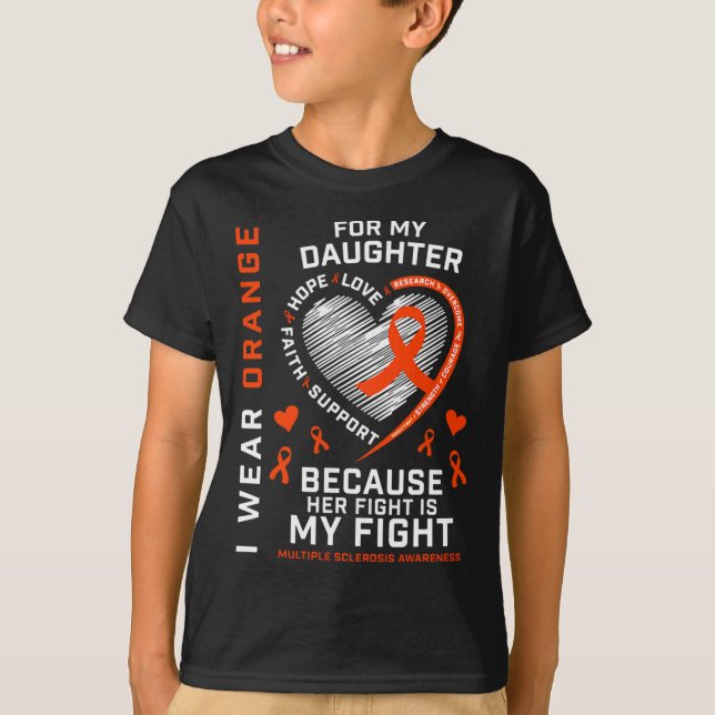 Gifts Apparel Fight Daughter Multiple Sclerosis Aw T-Shirt (Front)