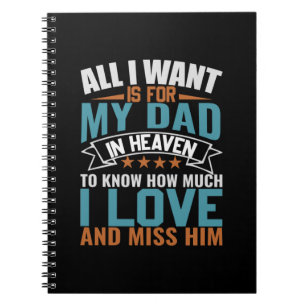 Gifts Dad All I Want For My Dad Notebook