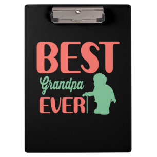 Gifts Dad Best Grandpa Ever Clipboard