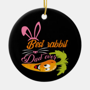 Gifts Dad   Best Rabbit Dad Ever Ceramic Tree Decoration