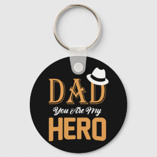 Gifts Dad Dad You Are My Hero Key Ring