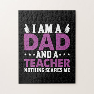 Gifts Dad I Am A Dad And A Teacher Jigsaw Puzzle
