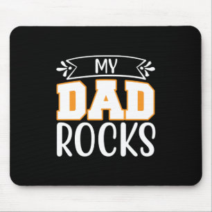 Gifts Dad My Dad Rocks Mouse Pad