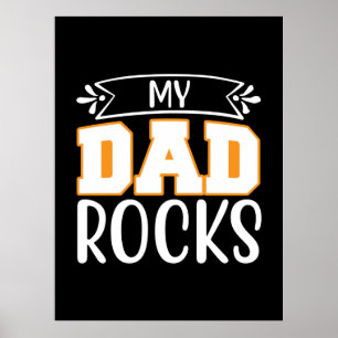 Gifts Dad My Dad Rocks Poster