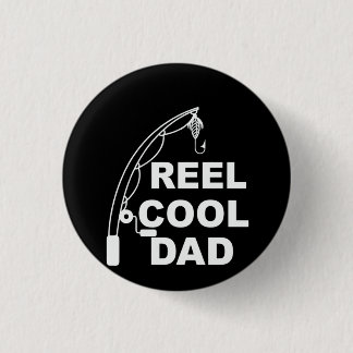 Gifts Dad | Reel Cool Dad 3 Cm Round Badge