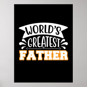 Gifts Dad   World's Greatest Father Poster