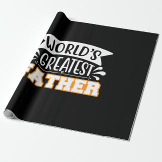 Gifts Dad | World's Greatest Father Wrapping Paper