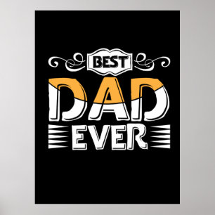 Gifts Father Best Dad Ever Poster