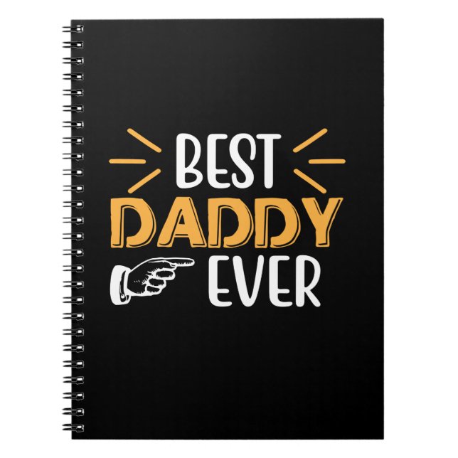 Gifts Father | Best Daddy Ever Notebook (Front)