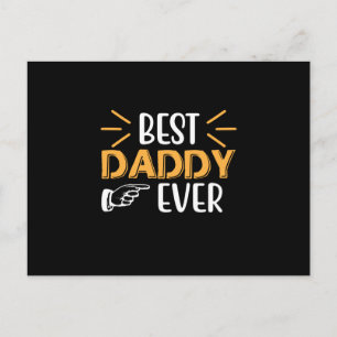Gifts Father   Best Daddy Ever Postcard