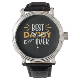 Gifts Father   Best Daddy Ever Watch