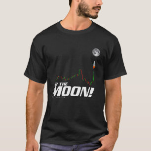 Gifts For Bitcoin Lovers To The Moon BTC Crypto Tr T-Shirt