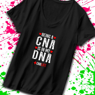 Gifts for CNA - CNA is in My DNA T-Shirt