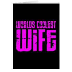 Gifts for Cool Wives : Pink Worlds Coolest Wife