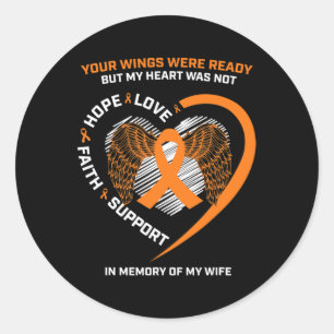 Gifts Husband Men In Memory Of My Wife Leukemia Aw Classic Round Sticker