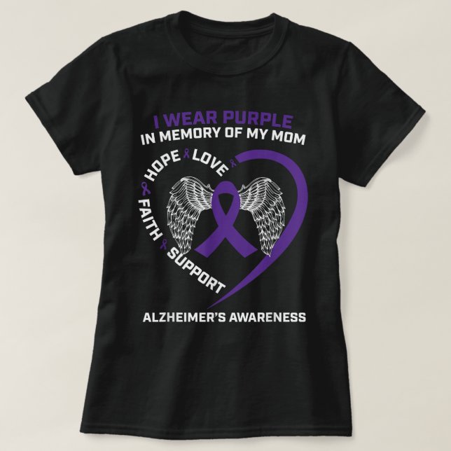 Gifts I Wear Purple In Memory Of My Mom Alzheimers T-Shirt (Design Front)