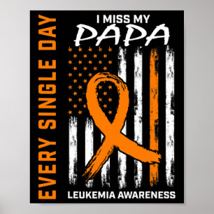Gifts Loss Of Papa Orange Leukaemia Awareness Flag Poster
