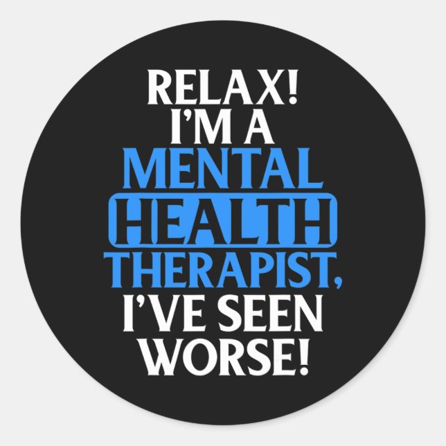 Gifts Mental Health Therapist For Men Women Fun  Classic Round Sticker (Front)
