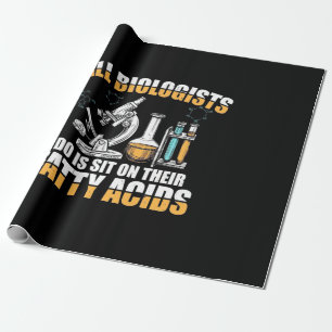 Gifts Teacher   All Biologists Do It Wrapping Paper