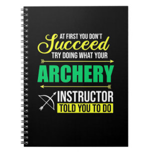 Gifts Teacher Archery Instructor Coach Notebook