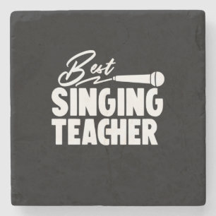 Gifts Teacher Best Singing Teacher Stone Coaster