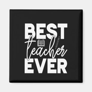 Gifts Teacher Best Teacher Ever Magnet