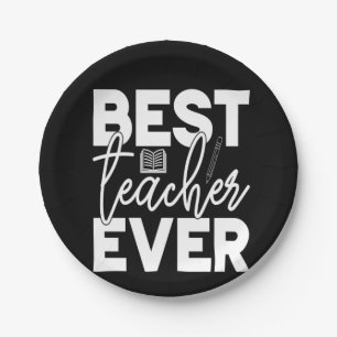 Gifts Teacher   Best Teacher Ever Paper Plate