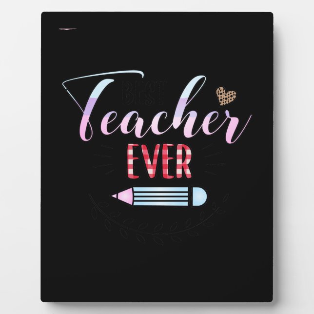 Gifts Teacher | Best Teacher Ever Plaque (Front)