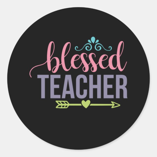 Gifts Teacher | Blessed Teacher Classic Round Sticker (Front)