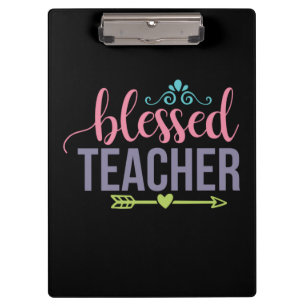 Gifts Teacher   Blessed Teacher Clipboard
