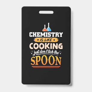 Gifts Teacher   Chemistry Is Like Cooking ID Badge
