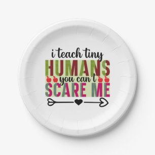 Gifts Teacher   I Teach Tiny Humans Paper Plate
