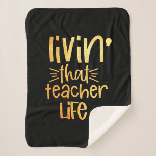 Gifts Teacher   Living That Teacher Life Sherpa Blanket